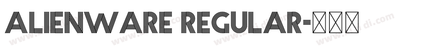 Alienware Regular字体转换 Alienware Regular字体转换